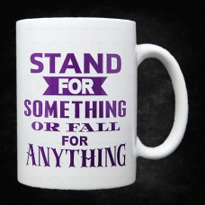 Stand for Something Mug